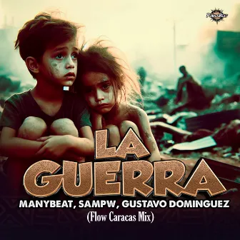 La Guerra (Flow Caracas Mix) by 