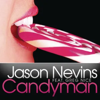 Candyman (feat. Greg Nice) by Jason Nevins