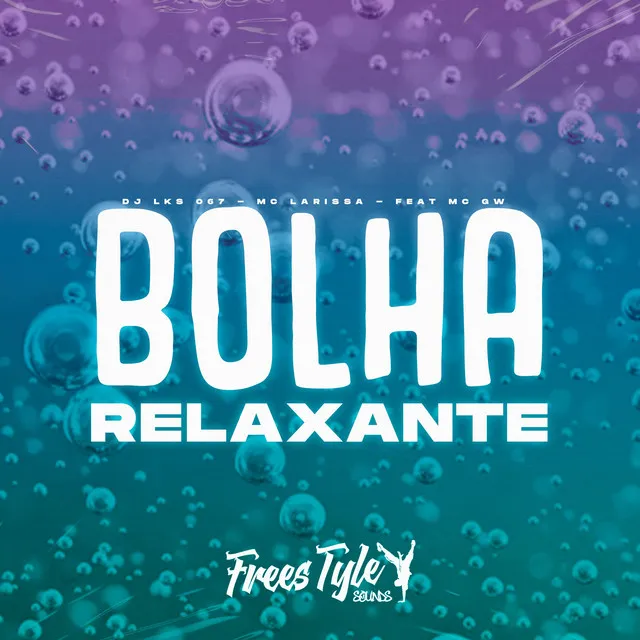 Bolha Relaxante