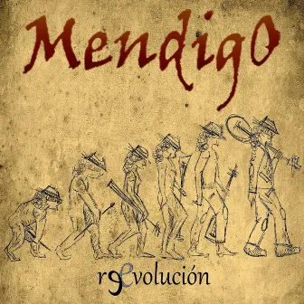 Reevolución by Mendigo