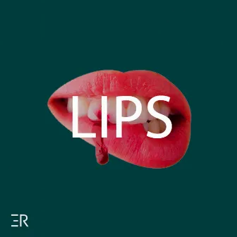 Lips by ER