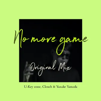 No more game by Yusuke Yamada