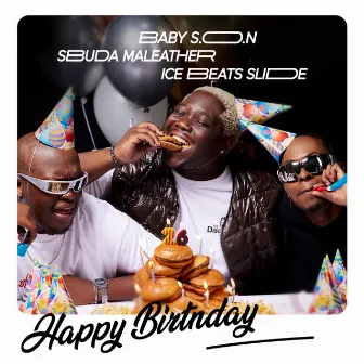 Happy Birthday by Baby S.O.N