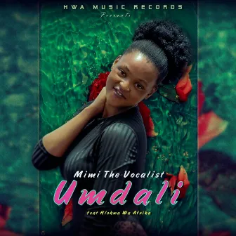 Umdali (Extended) by Mimi The Vocalist