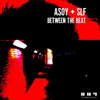 Between The Beat by S L F