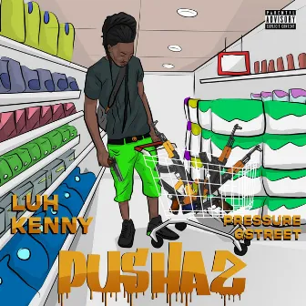 Pushaz by Luh Kenny