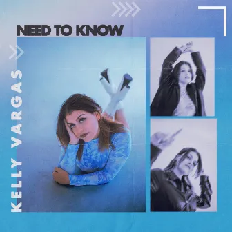 Need to Know by Kelly Vargas