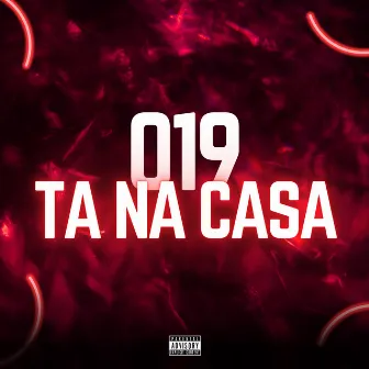 019 Ta na Casa by Mc Lolly Lj