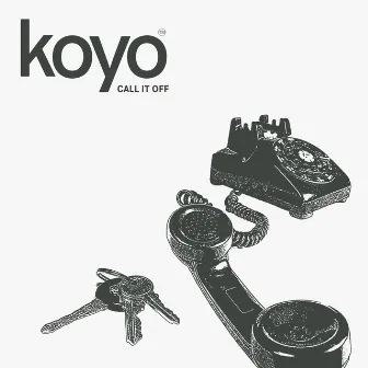 Call It Off by Koyo