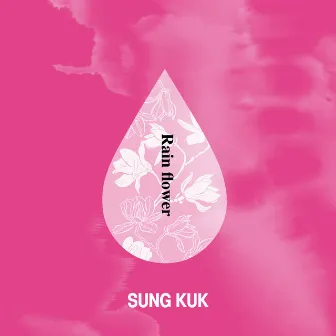 雨花 by sung kuk