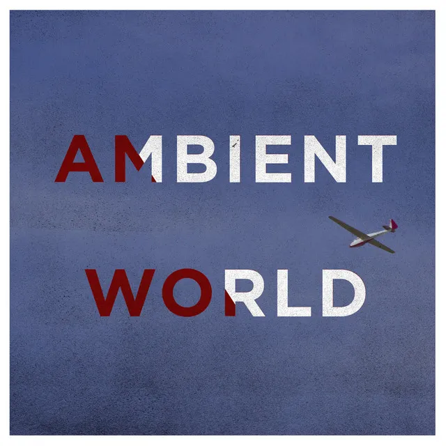 Ambient World