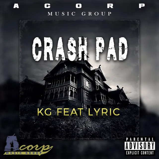 Crash Pad (feat. Lyric)