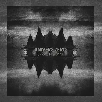 Crawling Wind by Univers Zero