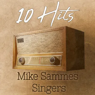 10 Hits of Mike Sammes Singers by Mike Sammes Singers