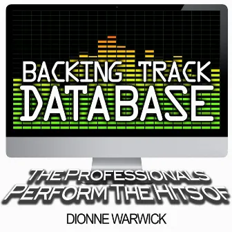 Backing Track Database - The Professionals Perform the Hits of Dionne Warwick (Instrumental) by The Professionals