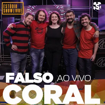 Falso Coral no Estúdio Showlivre (Ao Vivo) by Falso Coral