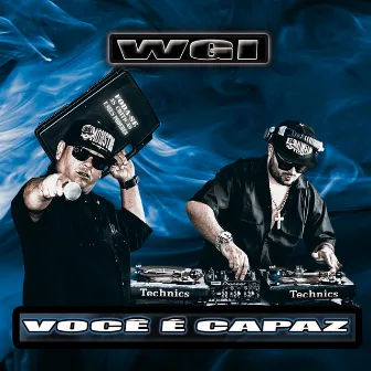 Você É Capaz by Wgi