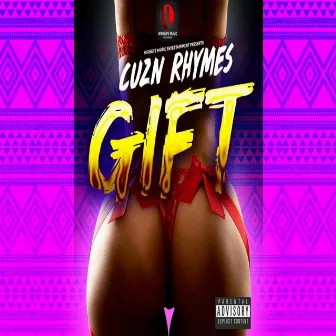 Gift by CUZN Rhymes