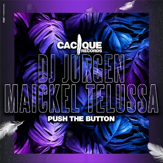 Push the Button by DJ Jurgen