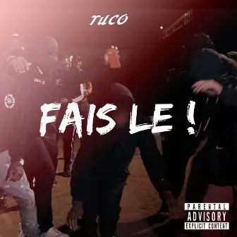 Fais Le ! by Tuco