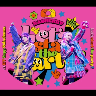 1st Live Album “Let's start the party!!” at KT Zepp Yokohama by NACHERRY