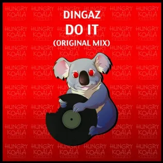 Do It by Dingaz