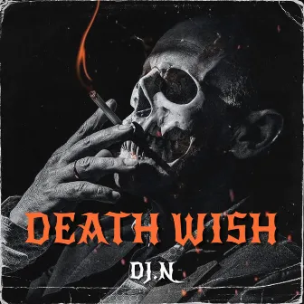 DEATH WISH by DJ.N