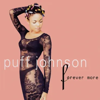 Forever More by Puff Johnson