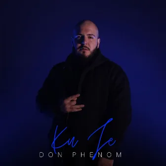 Ku Je by Don Phenom