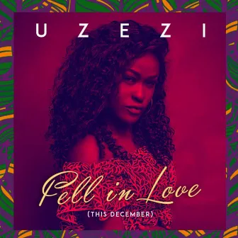 Fell in Luv' (This December) by Uzezi