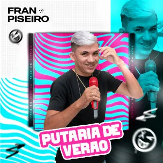 Putaria de Verão by FRAN DO PISEIRO