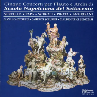 Cinque Concerti per Flauto e Archi di Scuola Napoletana del Settecento by Claudio Felice Sedazzari