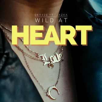 Wild at Heart by DER400