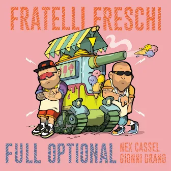 Full Optional by Fratelli Freschi