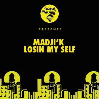 Losin My Self by Madji'k