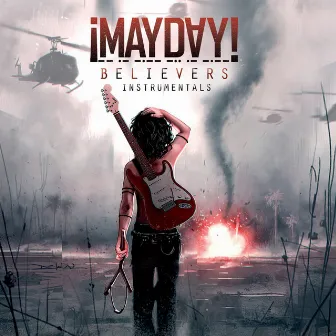 Believers (Instrumentals) by ¡MAYDAY!