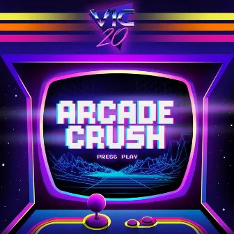 Arcade Crush by Vic-20