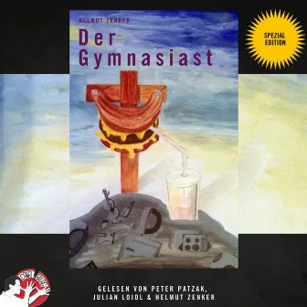 Der Gymnasiast (Spezial Edition) by Helmut Zenker