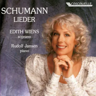 Schumann: Lieder by Edith Wiens