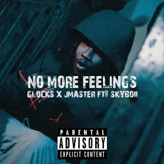 No More Feelings by Jmaster