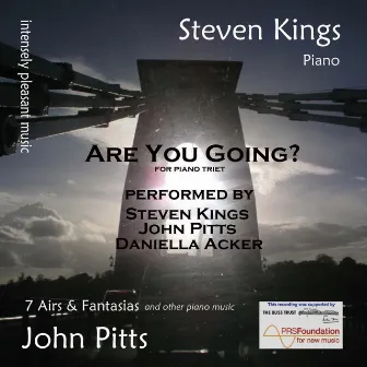 intensely pleasant music: Are You Going? for thirty nifty fingers by 