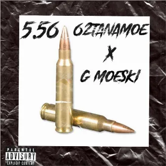 5.56 by Tana Moe