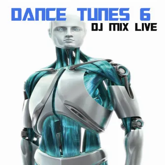 Dance Tunes 6 by DJ Mix