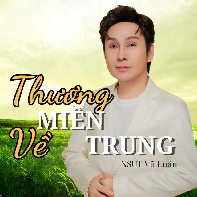 Thương Về Miền Trung