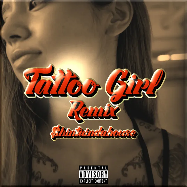 TATTOO GIRL (REMIX)