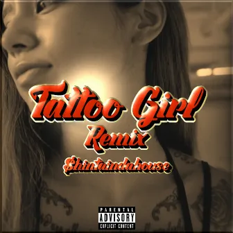 TATTOO GIRL (REMIX) by $hintaindahouse