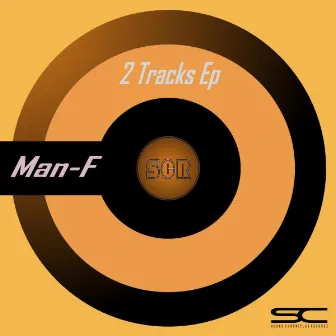 2 Tracks Ep by Man-F