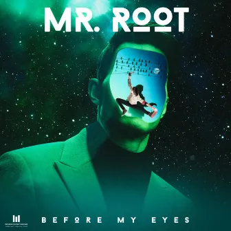 Before My Eyes by Mr. Root