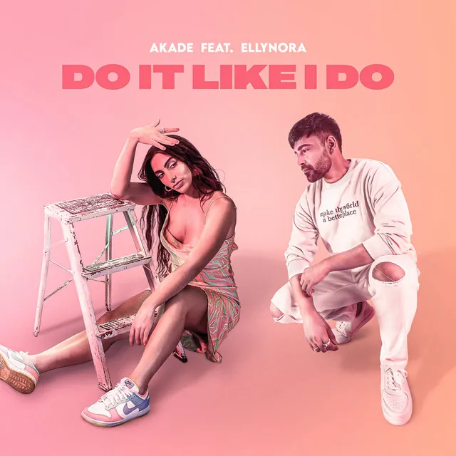 Do It Like I Do (feat. Ellynora)