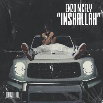 Inshallah by Enzo Mcfly